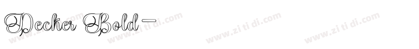 Decker Bold字体转换 Decker Bold字体转换